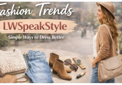 Fashion Trends LWSpeakStyle: